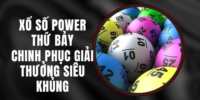 Những cách chơi giúp tăng khả năng thắng xổ số power